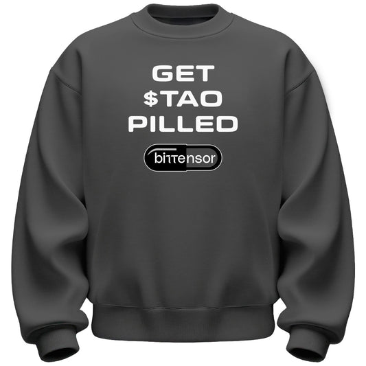 Get TAO Pilled Sweatshirt