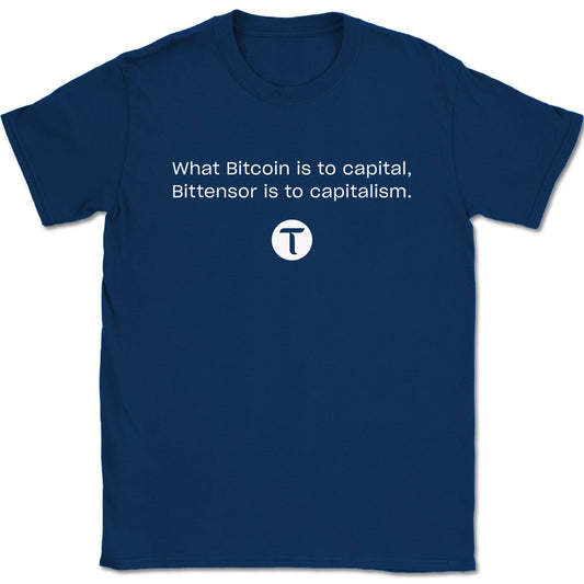 Bitcoin Capital, Bittensor Capitalism T-Shirt