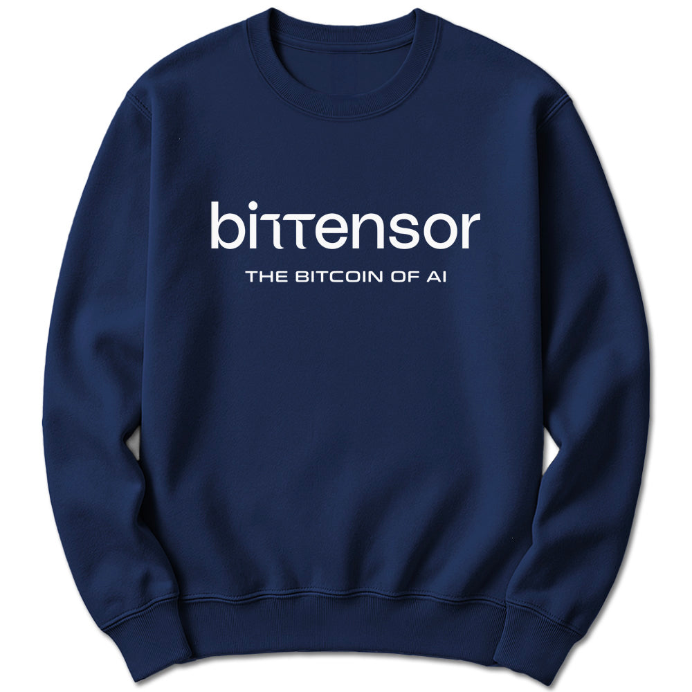 Bittensor The Bitcoin of AI Sweatshirt
