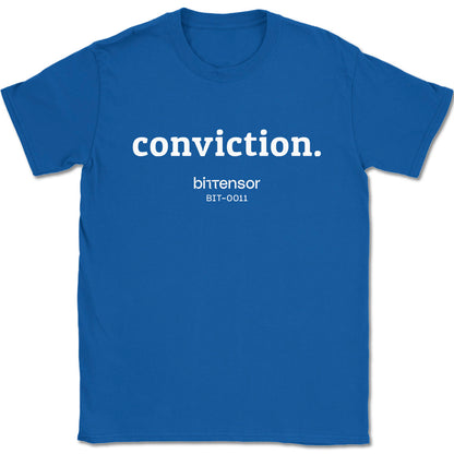 Conviction Bittensor BIT-0011 T-Shirt