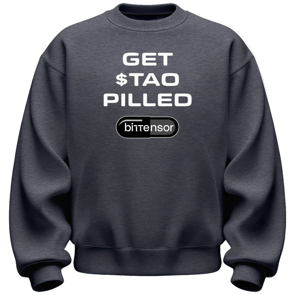 Get TAO Pilled Sweatshirt