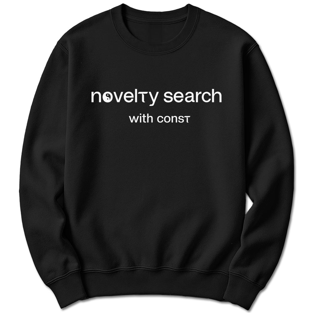 Novelty Search with Const Sweatshirt