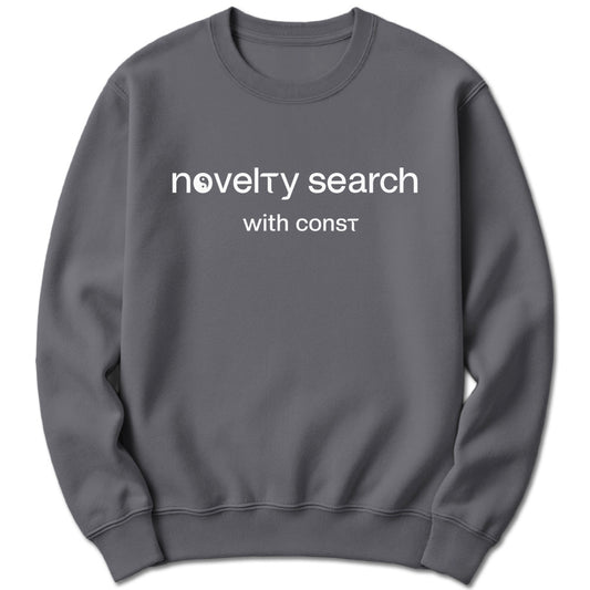 Novelty Search with Const Sweatshirt