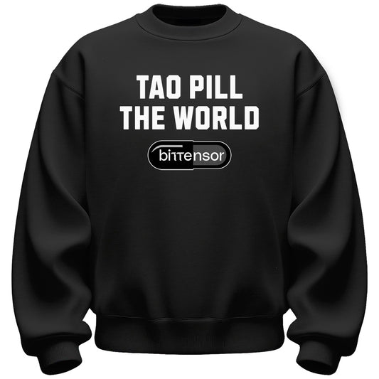 TAO Pill The World Sweatshirt
