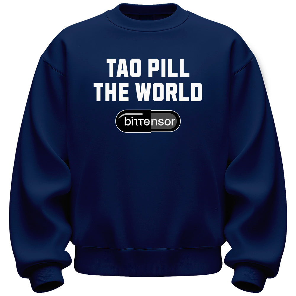 TAO Pill The World Sweatshirt