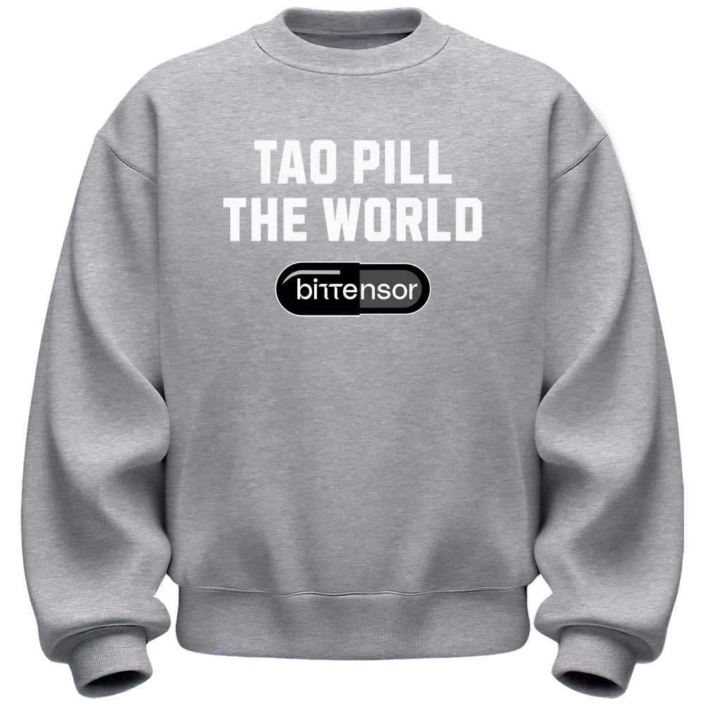 TAO Pill The World Sweatshirt