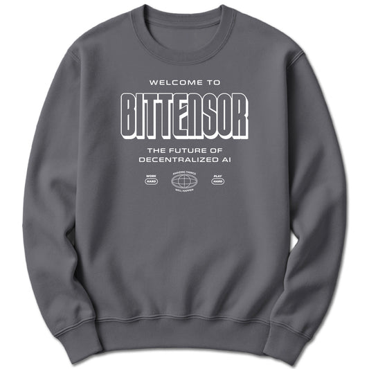 Welcome to Bittensor Sweatshirt