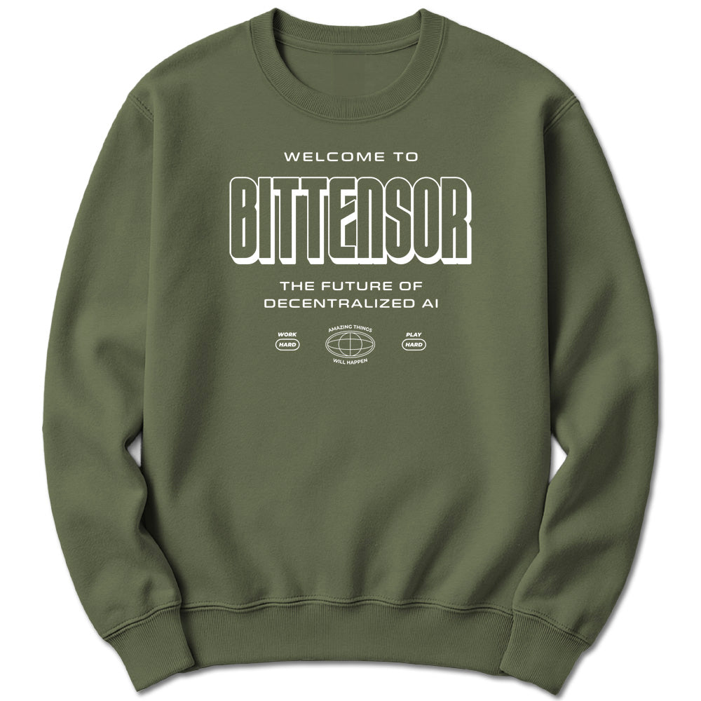 Welcome to Bittensor Sweatshirt