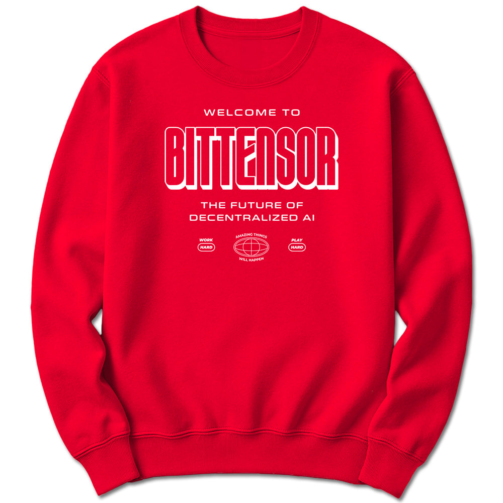 Welcome to Bittensor Sweatshirt
